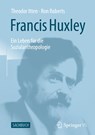 Francis Huxley - Ron Roberts ;  Theodor Itten - 9783658388966