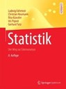 Statistik - FAHRMEIR,  Ludwig ; Heumann, Christian ; Kunstler, Rita ; Pigeot, Iris - 9783662503713