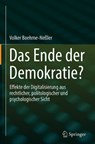 Das Ende Der Demokratie? - Volker Boehme-Nessler - 9783662574843