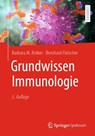 Grundwissen Immunologie - Barbara M. Broker ; Bernhard Fleischer - 9783662664230