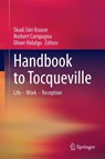 Handbook to Tocqueville - Skadi Siiri Krause ; Norbert Campagna ; Oliver Hidalgo - 9783662724798