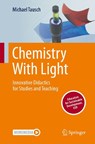 Chemistry With Light - Michael Tausch - 9783662726150