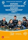 Deutsches Tauchsportabzeichen Basic / Deutsches Tauchsportabzeichen * (CMAS*) - VDST Tauchsport-Serv. GmbH Verlag S. Naglschmid ; Peter Bredebusch - 9783667123954