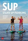 SUP – Stand Up Paddling - Christian Barth - 9783667130563