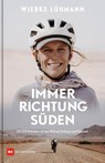 Immer Richtung Süden - Wiebke Lühmann - 9783667132031