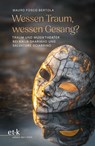 Wessen Traum, wessen Gesang? - Mauro Fosco Bertola - 9783689300678
