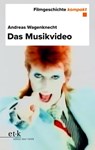 Das Musikvideo - Andreas Wagenknecht - 9783689301033