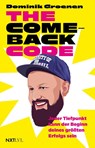 The Comeback-Code - Jeder Tiefpunkt kann der Beginn deines größten Erfolgs sein, Motivation Buch von Dominik Groenen, Scheitern überwinden, Resilienz stärken, Neustart wagen, Mindset, persönliche Entwicklung & Erfolg im Business - Dominik Groenen - 9783689360900