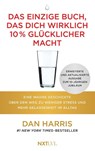 Das einzige Buch, das dich wirklich 10 % glücklicher macht - Dan Harris - 9783689361259