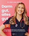 Darm gut, alles gut - Luisa Werner - 9783689361617