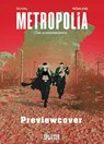 Metropolia. Band 2 (limitierte Vorzugsausgabe) - Fred Duval - 9783689500740