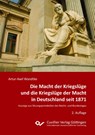 Die Macht der Kriegslüge und die Kriegslüge der Macht in Deutschland seit 1871Auszüge aus Sitzungsprotokollen des Reichs- und Bundestages - Artur-Axel Wandtke - 9783689524340