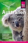 Reise Know-How Reiseführer Australien Osten und Zentrum - Veronika Albrecht - 9783689860301