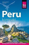 Reise Know-How Reiseführer Peru kompakt - Katharina Nickoleit ; Sandra Wolf - 9783689861506