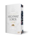 Highway Lords: So lange, bis wir sterben | Aufwendig gestaltete Ausgabe mit Farbschnitt - Lara Späth - 9783690282475