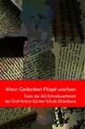 Wenn Gedanken Flügel wachsen - Schreibwerkstatt des Graf-Anton-Günther-Gymnasiums Oldenburg - 9783690645492