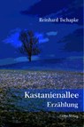 Kastanienallee - Reinhard Tschapke - 9783690645560