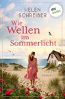 Wie Wellen im Sommerlicht - Helen Schreiber - 9783690765299