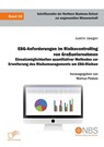 ESG-Anforderungen im Risikocontrolling von Großunternehmen. Einsatzmöglichkeiten quantitativer Methoden zur Erweiterung des Risikomanagements um ESG-Risiken - Justin Jaeger ; Markus Peskes - 9783691225211