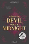 Where the Devil waits at Midnight - Aspen Skye - 9783692000077