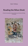 Reading the Nihon Shoki - Robert F. Wittkamp - 9783695198436