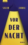 Vor der Nacht - Salih Jamal - 9783701183654