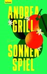 Sonnenspiel - Andrea Grill - 9783701183937