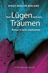 Vom Lügen und vom Träumen - Birgit Müller-Wieland - 9783701362837