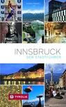 Innsbruck. Der Stadtführer - Monika Frenzel - 9783702228972