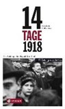 14 Tage 1918 - JELCIC,  Ivona ; Breit, Matthias - 9783702237127