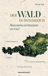 Der Wald in Österreich - Hermine Hackl - 9783702510923