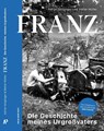 FRANZ - Adrian Goiginger ; Walter Müller - 9783702511173