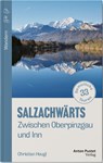 Salzachwärts - Christian Heugl - 9783702511982