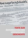 Texte zur österreichischen Verfassungsgeschichte - Heinz Fischer ;  Christoph Grabenwarter ;  Josef Pauser - 9783704689962
