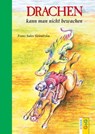 Drachen kann man nicht bewachen - Franz Sales Sklenitzka - 9783707417142