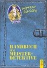 Inspektor Schnüffel - Handbuch für Meisterdetektive - AMMERER,  Karin - 9783707418736