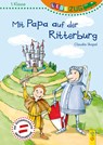 LESEZUG/1. Klasse: Mit Papa auf der Ritterburg - Claudia Skopal - 9783707419696