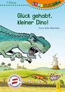 LESEZUG/1. Klasse: Glück gehabt, kleiner Dino! - Franz Sales Sklenitzka - 9783707420654