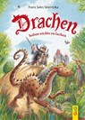 Drachen haben nichts zu lachen - Franz Sales Sklenitzka - 9783707422887