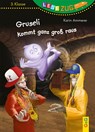 Lesezug/3. Klasse: Gruseli kommt ganz groß raus - Karin Ammerer - 9783707423242