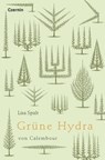 Grüne Hydra von Calembour - Lisa Spalt - 9783707607963