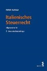 Italienisches Steuerrecht - HILPOLD,  Peter - 9783708913681