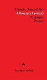 Althussers Femizid - Francis Dupuis-Déri - 9783709206317