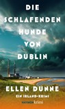 Die schlafenden Hunde von Dublin - Ellen Dunne - 9783709979815