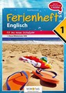 Englisch Ferienhefte nach der 1. Klasse - Fit ins neue Schuljahr  NMS und AHS - Renate Wurm-Smole - 9783710108822