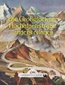 Das große kleine Buch: Die Großglockner Hochalpenstraße anders erleben - LIPP,  Franziska - 9783710400988