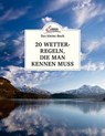 Das kleine Buch: 20 Wetterregeln, die man kennen muss - Andreas Jäger - 9783710401671