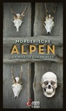 Mörderische Alpen - Katrin Eisner - 9783710450280