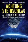 Achtung Steinschlag! - Christian Köberl ; Alwin Schönberger - 9783710602511