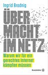 Übermacht im Netz - Mag. Ingrid Brodnig - 9783710604102